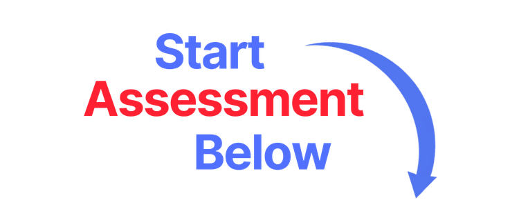 Start Assessment Below